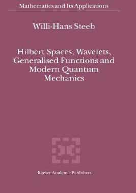 【预售】Hilbert Spaces, Wavelets, Generalised Functions and
