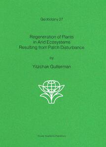 【预售】Regeneration of Plants in Arid Ecosystems Resulting