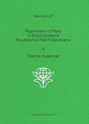 【预售】Regeneration of Plants in Arid Ecosystems Resulting