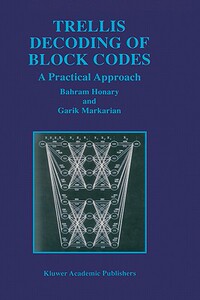 【预售】Trellis Decoding of Block Codes: A Practical