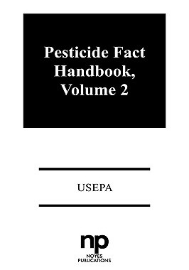 【预售】Pesticide Fact Handbook, Volume 2