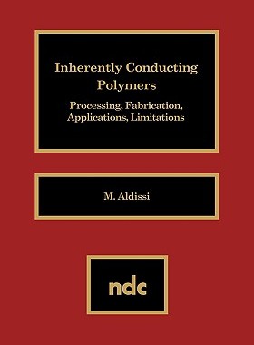 【预售】Inherently Conducting Polymers: Processing