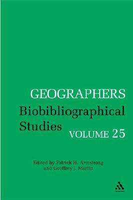 【预售】Geographers: Biobibliographical Studies