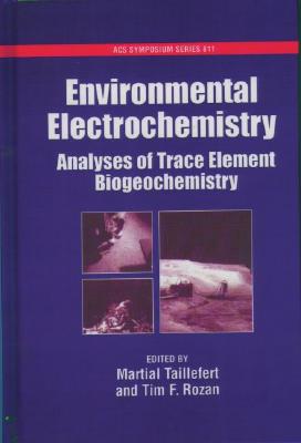 【预售】Environmental Electrochemistry: Analyses of Trace