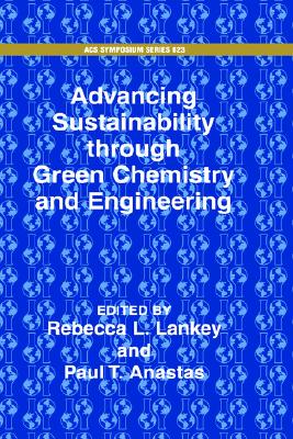 【预售】Advancing Sustainability Through Green Chemistry and