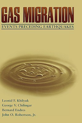 【预售】Gas Migration: Events Preceding Earthquakes