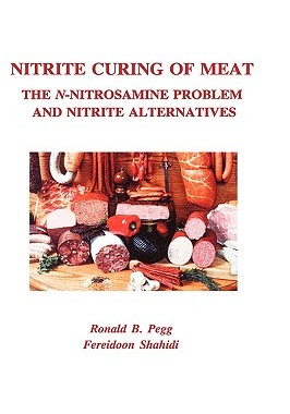 【预售】Nitrite Curing Of Meat: The N-Nitrosamine Problem