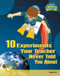 【预订】10 Experiments Your Teacher Never Told You about: