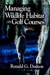 【预售】Managing Wildlife Habitat On Golf Courses