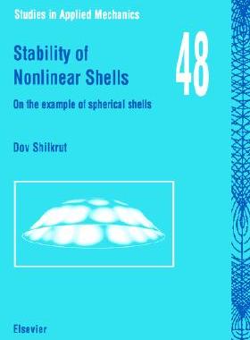 【预售】Stability of Nonlinear Shells: On the Example of