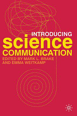 【预售】Introducing Science Communication: A Practical