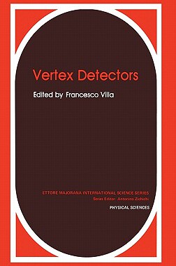 【预售】Vertex Detectors (Ettore Majorana International