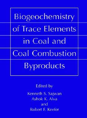 【预售】Biogeochemistry of Trace Elements in Coal and Coal