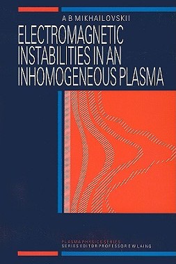 【预售】Electromagnetic Instabilities in an Inhomogeneous