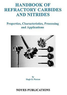 【预售】Handbook of Refractory Carbides & Nitrides: