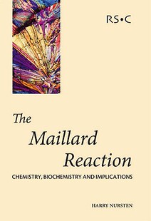 【预售】Maillard Reaction: Chemistry, Biochemistry and