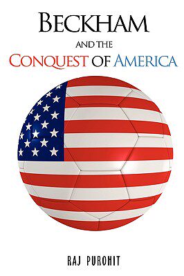 【预售】Beckham and the Conquest of America
