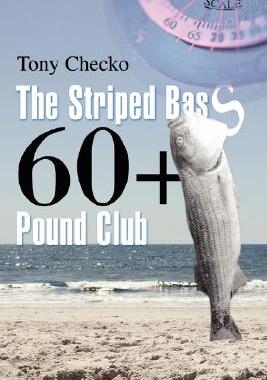 【预售】The Striped Bass 60+ Pound Club