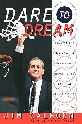 现货 Dare to Dream: Connecticut Basketball's Remarkable
