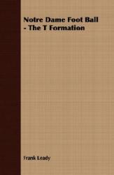 【预售】Notre Dame Foot Ball - The T Formation