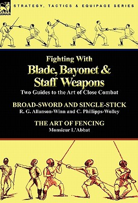 【预售】Fighting with Blade, Bayonet & Staff Weapons: Two
