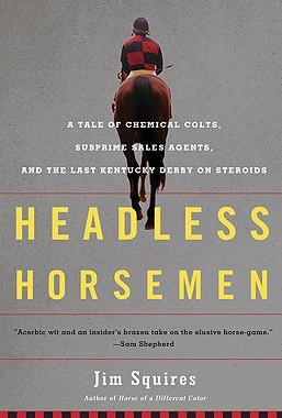 【预售】Headless Horsemen: A Tale of Chemical Colts