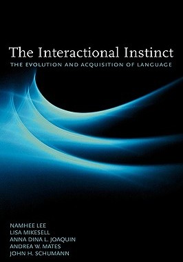 【预售】The Interactional Instinct: The Evolution and