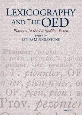 【预售】Lexicography and the Oed: Pioneers in the Untrodden
