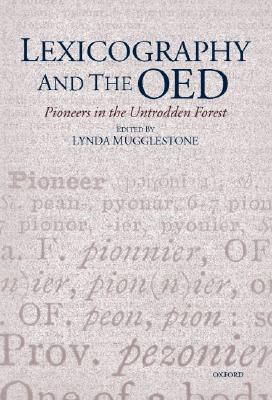 【预售】Lexicography and the Oed: Pioneers in the Untrodden