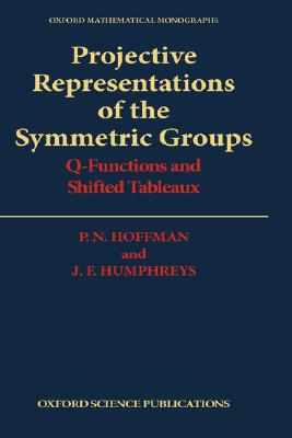 【预售】Projective Representations of the Symmetric Groups: