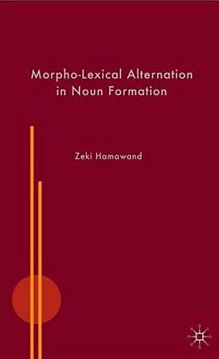 【预售】Morpho-Lexical Alternation in Noun Formation
