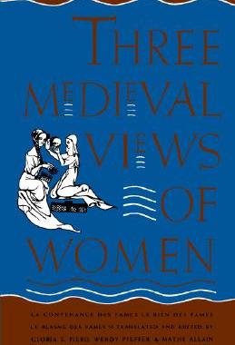 【预售】Three Medieval Views of Women: La Contenance Des