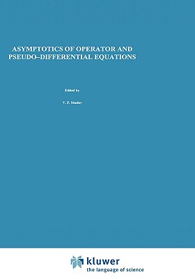 【预售】Asymptotics of Operator and Pseudo-Differential