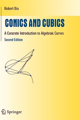 【预售】Conics and Cubics: A Concrete Introduction to