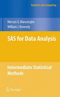 【预售】SAS for Data Analysis: Intermediate Statistical
