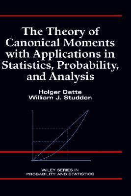 【预售】The Theory Of Canonical Moments With Applications In