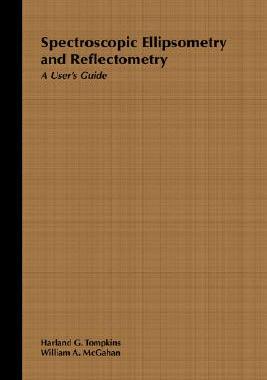 【预售】Spectroscopic Ellipsometry And Reflectometry: A