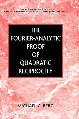 【预售】The Fourier-Analytic Proof Of Quadratic Reciprocity