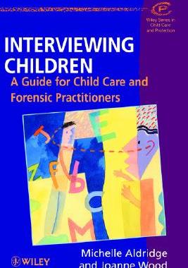 【预售】Interviewing Children - A Guide For Child Care