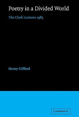 【预售】Poetry in a Divided World: The Clark Lectures 1985