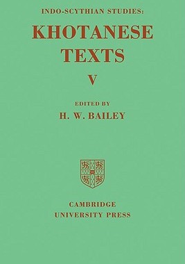 【预售】Indo-Scythian Studies, Volume V: Being Khotanese