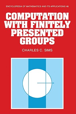 【预售】Computation with Finitely Presented Groups