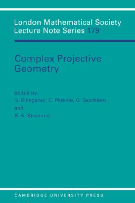 【预售】Complex Projective Geometry: Selected Papers