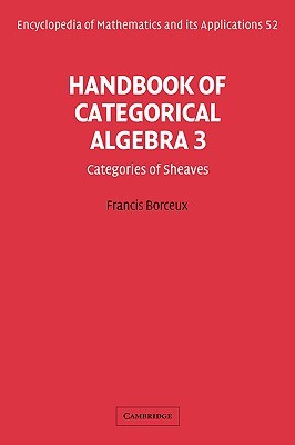【预售】Handbook of Categorical Algebra: Volume 3, Sheaf