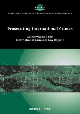 【预售】Prosecuting International Crimes: Selectivity and