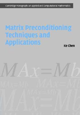 【预售】Matrix Preconditioning Techniques and Applications