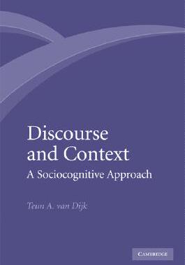 【预售】Discourse and Context: A Sociocognitive Approach