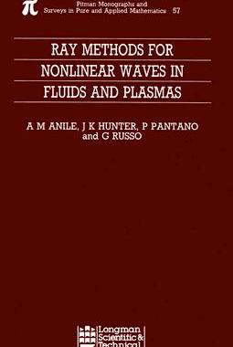 【预售】Ray Methods for Nonlinear Waves in Fluids and