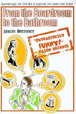 【预售】From the Boardroom to the Bathroom: Ramblings on