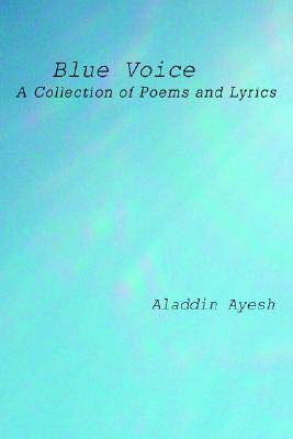【预售】Blue Voice: A Collection of Poems and Lyrics